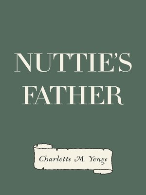 cover image of Nuttie's Father